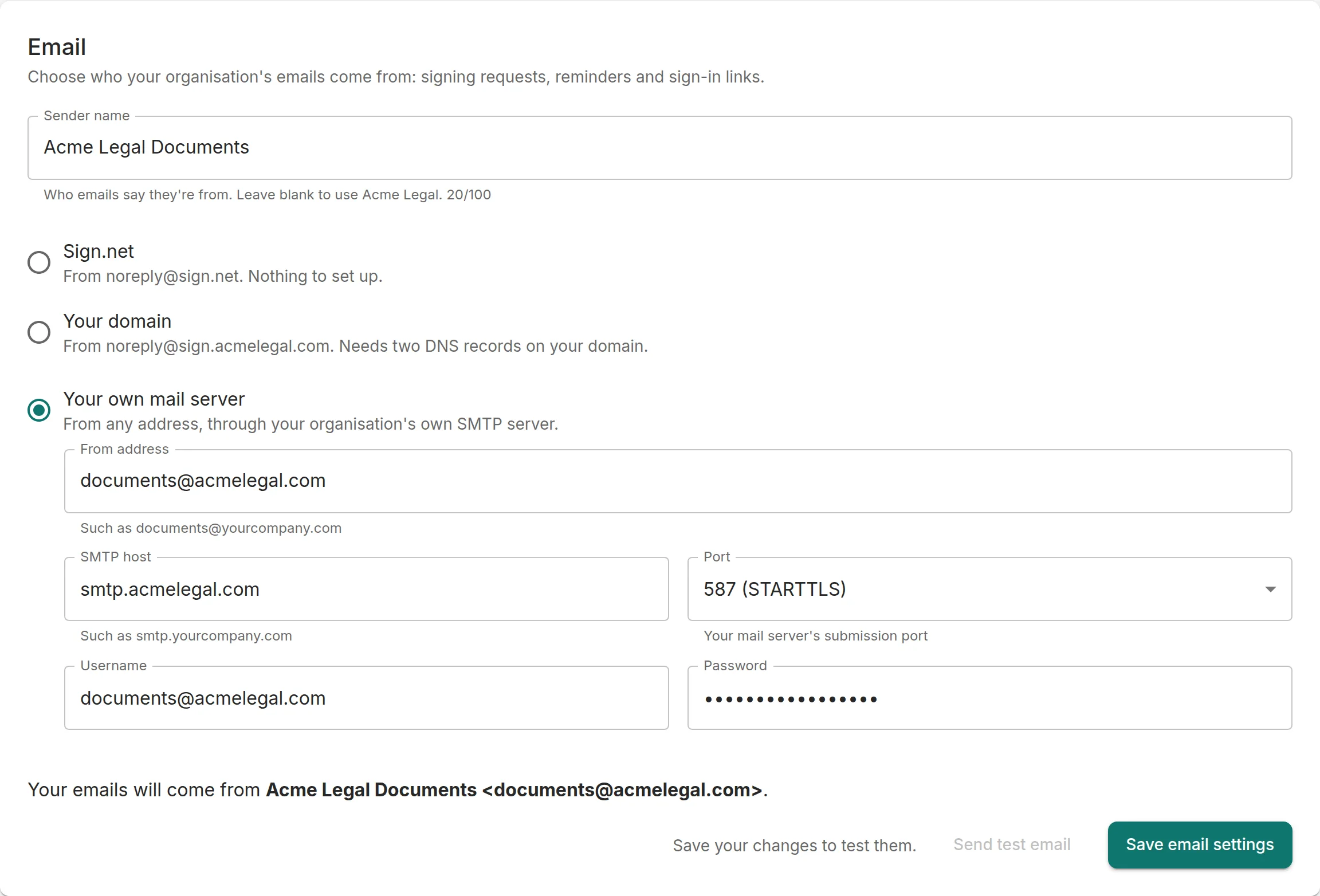 Your own mail server: From address, SMTP host, Port, Username and Password